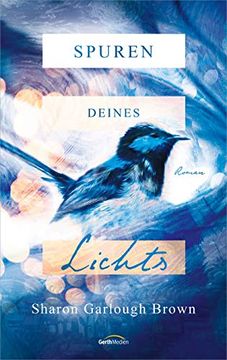 portada Spuren Deines Lichts: Roman (en Alemán)
