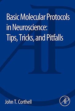 portada Basic Molecular Protocols in Neuroscience: Tips, Tricks, and Pitfalls (en Inglés)