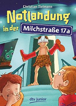 portada Notlandung in der Milchstraße 17a (Dtv Junior) (in German)