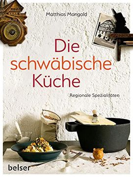 portada Die Schwäbische Küche: Regionale Spezialitäten (en Alemán)