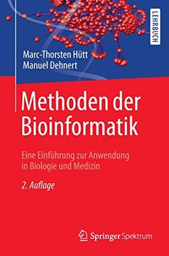 portada Methoden der Bioinformatik: Eine Einführung zur Anwendung in Biologie und Medizin (en Alemán)