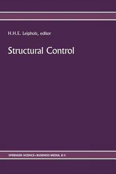 portada Structural Control: Proceedings of the Second International Symposium on Structural Control, University of Waterloo, Ontario, Canada, July (en Inglés)