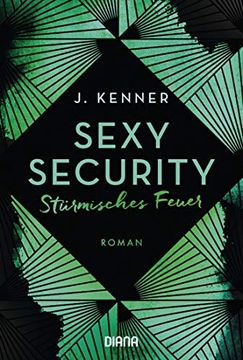 portada Sexy Security: Stürmisches Feuer - Roman (Stark Security, Band 3) (in German)