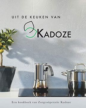 portada Uit de Keuken van Kadoze (en Holandés)