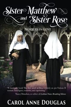 portada Sister Matthew and Sister Rose: Novices in Love (en Inglés)