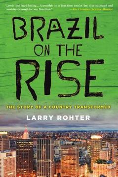 portada Brazil on the Rise: The Story of a Country Transformed (en Inglés)