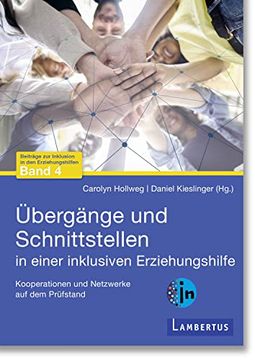 portada Übergänge und Schnittstellen in Einer Inklusiven Erziehungshilfe Kooperationen und Netzwerke auf dem Prüfstand (in German)