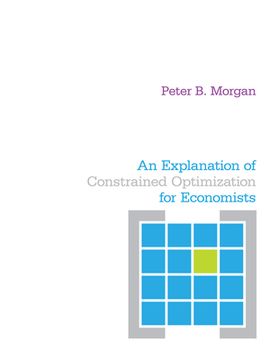portada An Explanation of Constrained Optimization for Economists (in English)