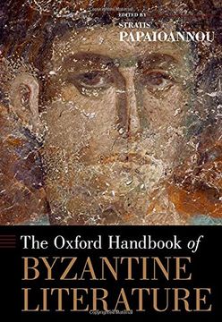 portada The Oxford Handbook of Byzantine Literature (Oxford Handbooks Series) (en Inglés)