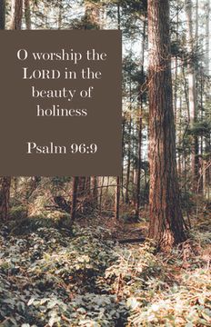 portada General Worship Bulletin: O Worship the Lord (Package of 100): Psalm 96:9 (Kjv) (en Inglés)