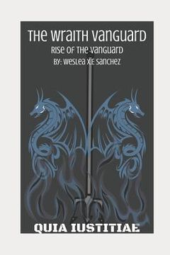 portada The Wraith Vanguard: Rise of the Vanguard (en Inglés)
