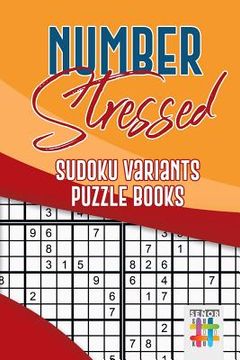 portada Number Stressed Sudoku Variants Puzzle Books (in English)