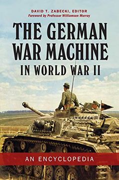 portada The German war Machine in World war ii: An Encyclopedia (en Inglés)