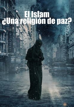 portada Es el Islam una Religion de Paz? (in Spanish)