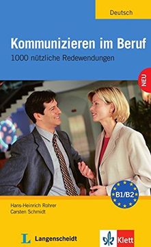 portada Kommunizieren im Beruf. 1000 nutzliche redewendungen. Per le Scuole superiori (in German)