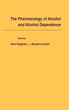 portada The Pharmacology of Alcohol and Alcohol Dependence (Alcohol and Alcoholism) (en Inglés)