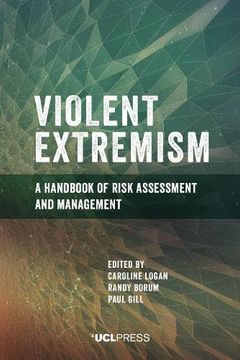 portada Violent Extremism: A handbook of risk assessment and management (in English)