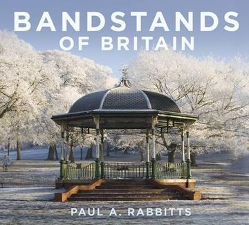portada Bandstands of Britain (in English)
