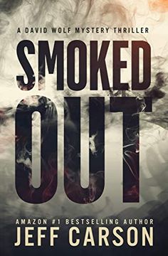 portada Smoked Out: 6 (David Wolf Mystery Thriller Series) (en Inglés)