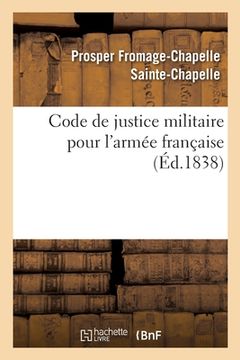 portada Code de Justice Militaire Pour l'Armée Française (en Francés)