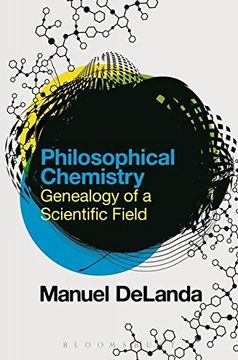 portada Philosophical Chemistry: Genealogy Of A Scientific Field (en Inglés)