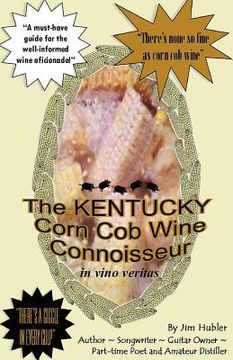 portada the kentucky corn cob wine connoisseur (in English)