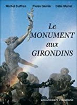 portada Le Monument aux Girondins: Les Quatre Saisons