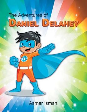 portada The Adventures of Daniel Delahey (en Inglés)
