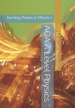 portada AQA A Level Physics: Turning Points in Physics (en Inglés)