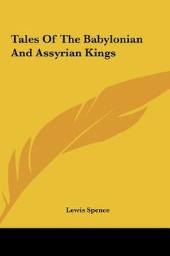 portada tales of the babylonian and assyrian kings (in English)