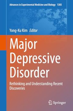 portada Major Depressive Disorder: Rethinking and Understanding Recent Discoveries