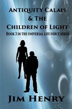 portada Antiquity Calais & the Children of Light