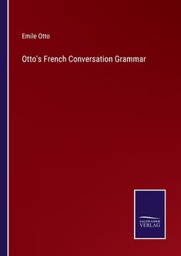 portada Otto's French Conversation Grammar (en Inglés)