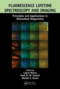 portada Fluorescence Lifetime Spectroscopy and Imaging: Principles and Applications in Biomedical Diagnostics (en Inglés)