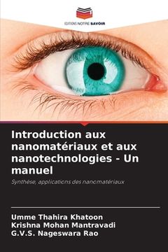 portada Introduction aux nanomatériaux et aux nanotechnologies - Un manuel (en Francés)