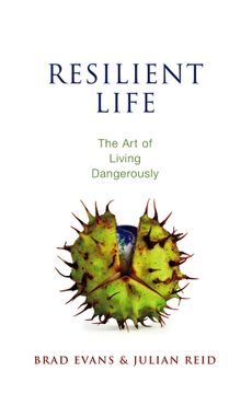 portada Resilient Life: The Art Of Living Dangerously