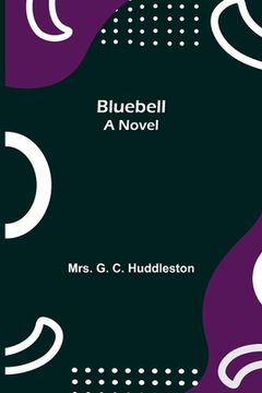 portada Bluebell; A Novel (en Inglés)