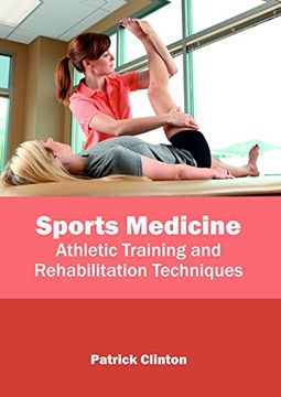 portada Sports Medicine: Athletic Training and Rehabilitation Techniques (en Inglés)