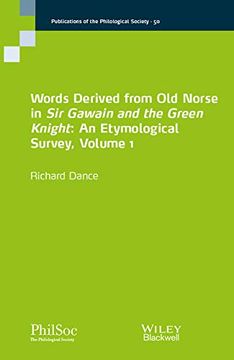 portada Words Derived From old Norse in sir Gawain and the Green Knight: An Etymological Survey (Publications of the Philological Society) 