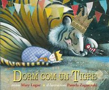 portada Dorm com un tigre: 1 (Picarona infantil) (in Catalá)