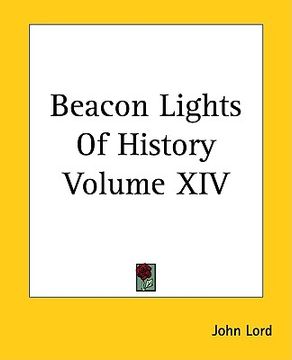 portada beacon lights of history volume xiv (in English)