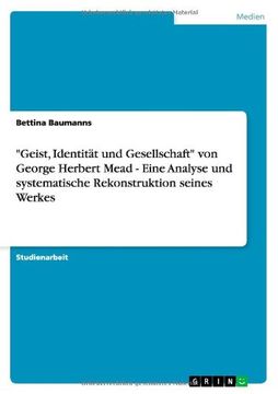 portada "Geist, Identität und Gesellschaft" von George Herbert Mead - Eine Analyse und Systematische Rekonstruktion Seines Werkes (en Alemán)