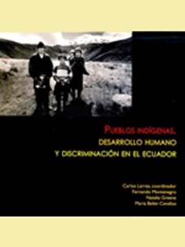 portada Pueblos Indígenas, Desarrollo Humano y Discriminación en el Ecuador