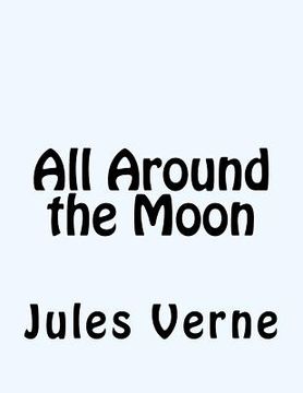 portada All Around the Moon (en Inglés)