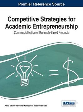 portada Competitive Strategies for Academic Entrepreneurship: Commercialization of Research-Based Products