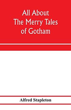 portada All About the Merry Tales of Gotham (en Inglés)