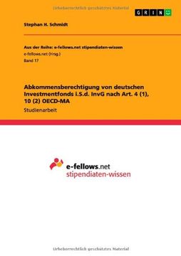 portada Abkommensberechtigung von deutschen Investmentfonds i.S.d. InvG nach Art. 4 (1), 10 (2) OECD-MA (German Edition)