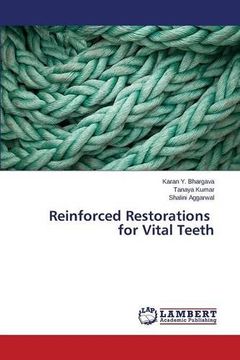 portada Reinforced Restorations for Vital Teeth