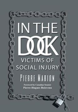 portada In the Dock: Victims of social injury (en Inglés)