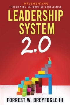 portada Leadership System 2.0: Implementing Integrated Enterprise Excellence (en Inglés)